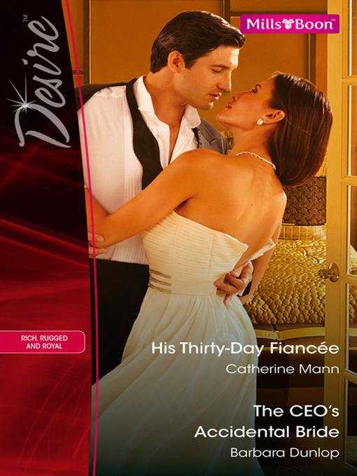 Cover image for His Thirty-Day Fiancee/The Ceo's Accidental Bride